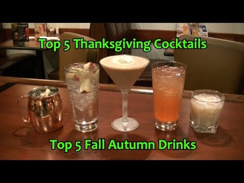 Top 5 Thanksgiving Cocktails Best Fall Autumn Drinks
