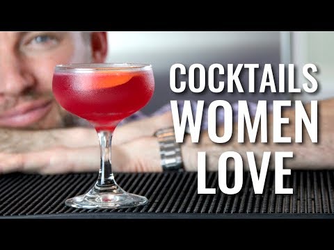 3 Cocktails Women Love
