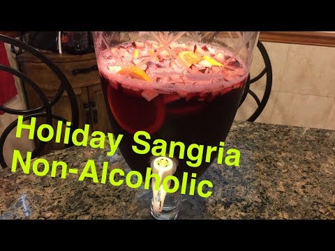 How to Make: Holiday Sangria Punch (Non Alcoholic)